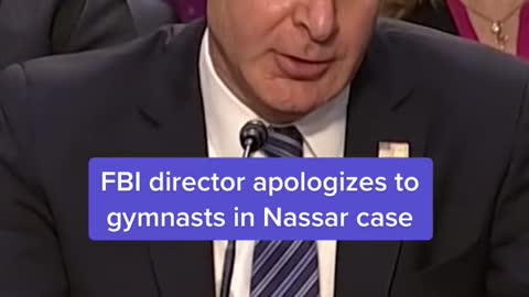 FBI director apologizes to gymnasts in Nassar case