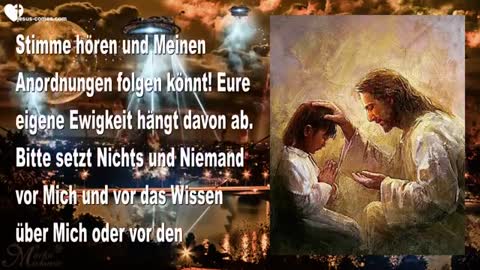 Die Täuschungen dieser Zeit, Aliens, Toleranz Agenda & Ignoranz der Massen ❤️ Liebesbrief von Jesus