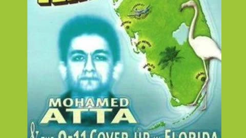 Welcome to Terrorland: Mohammed Atta & the 9-11 Cover-up in Florida