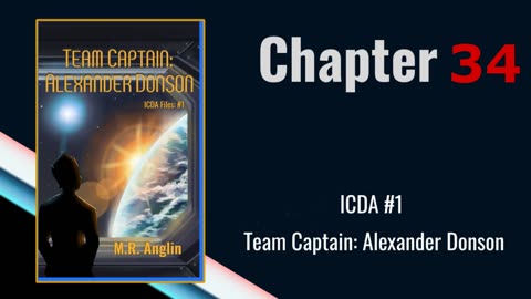 ICDA Book #1 Audiobook | Team Captain Alexander Donson | Chapter 34