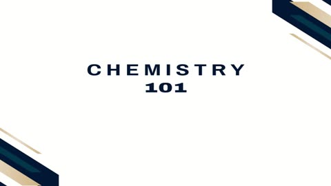 Chemistry 101: Elements, Compounds, and Reactions