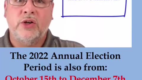 Part 8 - What you need to know about the Medicare Annual Election period.