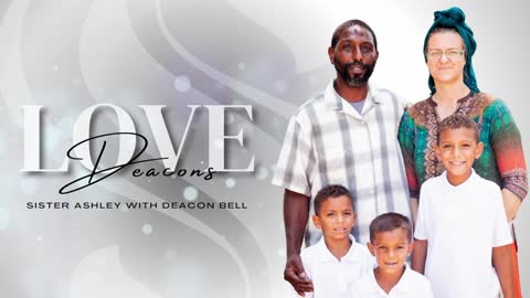 Deacon's Love | Sister Ashley With Deacon Bell