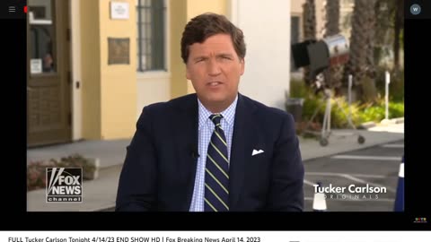 Tucker Carlson Tonight 14 Apr 2023