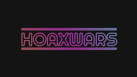 HoaxWars july 28 2023