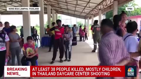 Children Among Dozens Killed In Attack On Day Care Center In Thailand