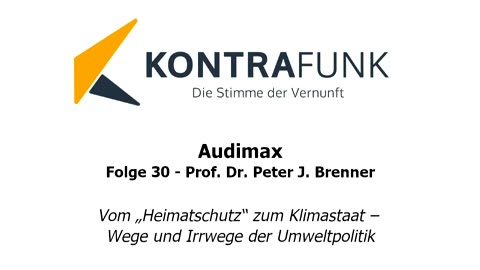 Audimax - Folge 30: Vom „Heimatschutz“ zum Klimastaat – Wege und Irrwege der Umweltpolitik