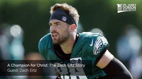 A Champion for Christ The Zach Ertz Story with Guest Zach Ertz