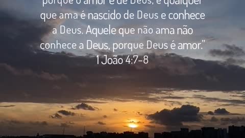 PALAVRA DE DEUS SOBRE O AMOR - 1 João 4:7–8