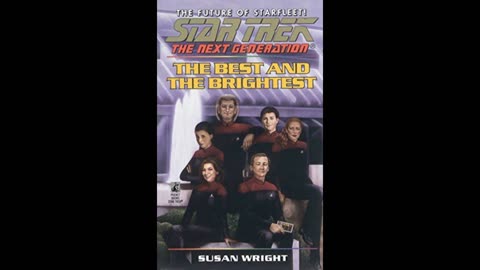 Star Trek TNG - The Best and the Brightest