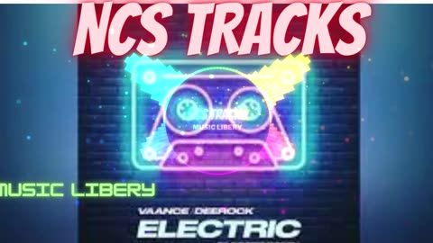 Vaance & Deerock - Electric (feat. Robbie Rosen) [NCS TRACKS]