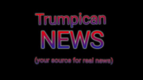 Trumpican News Podcast episode 7