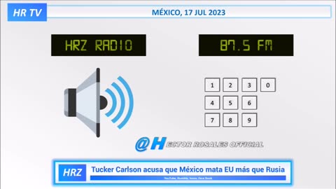 Noticias 17 JUL 23 - Tucker Carlson acusa que drogas de México matan más que Rusia