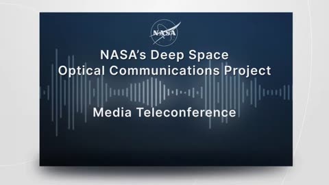 NASA’s Deep Space Optical Communications Project - Sept. 20, 2023