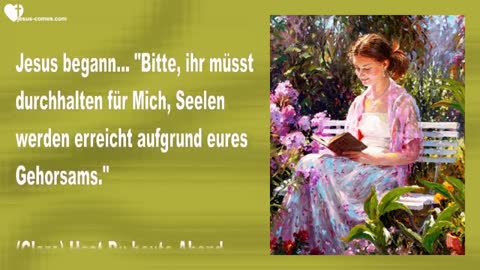 Eure Schritte im Gehorsam und deren ewige Bedeutung ❤️ Liebesbrief von Jesus