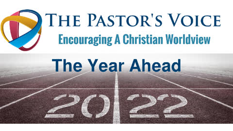 Christian Worldview and the Year Ahead