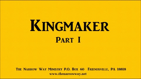 Kingmaker Part I