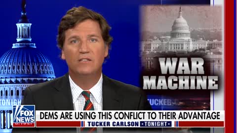 Democrats Are Taking Us To War With Russia, This Is Why - Tucker Carlson