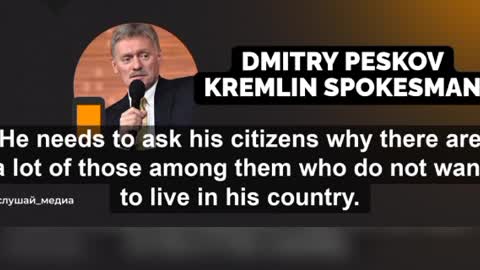 Russian spokesman Dmitry Peskov says Zelensky has the "WRONG ADDRESS