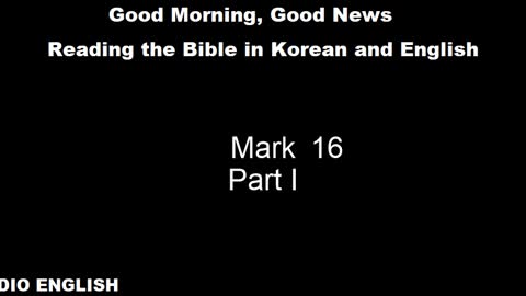 Radio English | Mark 16 | Part I