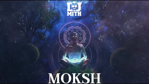 Moksh (Original) - Dj Mith Mhashelkar | Visuals - Chubby Punjabi