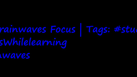 beta_brainwaves_focus_20Hz__studyfocus_ _FocusWhilelearning_ _brainwaves_17116173369792528