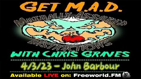 Get M.A.D. With Chris Graves episode 35 - The Legendary John Barbour!