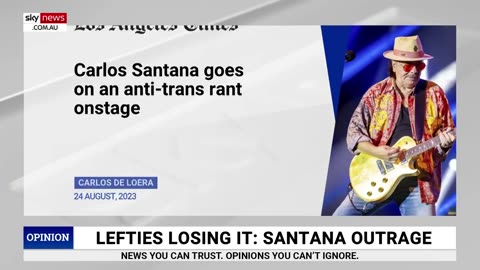 Sky News Australia - Lefties Losing It_ Carlos Santana's gender comments cause a 'meltdown'