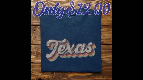 Texas Shirt ($12)