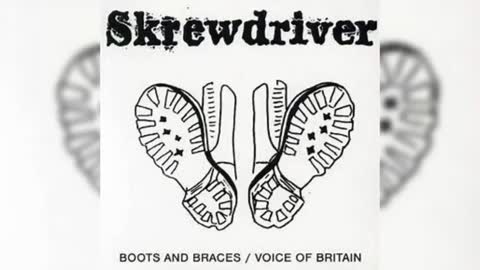 Skrewdriver - When the Boat Comes In