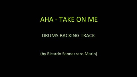 AHA - TAKE ON ME - DRUMS BACKING TRACK