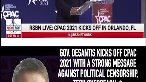 GOV. DESANTIS KICKS OFF CPAC 2021 WITH A STRONG MESSAGE!