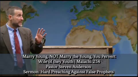 Marry Young, NOT Marry the Young, You Pervert Wife of they Youth | Pastor Steven Anderson