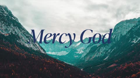 Mercy God