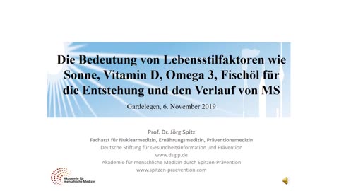 Vitamin D, Sonne, Omega 3 & Fischöl bei Multipler Sklerose / MS - Vortrag von Prof. Dr. Jörg Spitz