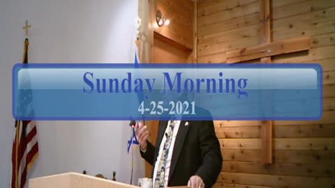 Sunday Morning 4-25-2021