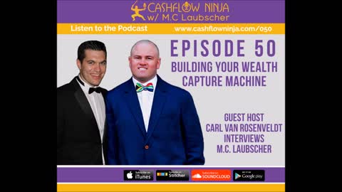 M.C. Laubscher Shares Building Your Wealth Capture Machine