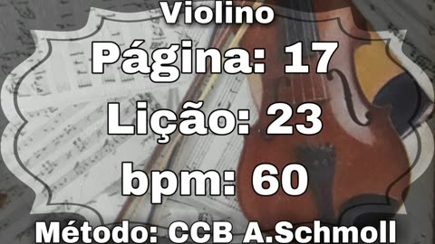 Página: 17 Lição: 23 - Violino [60 bpm]