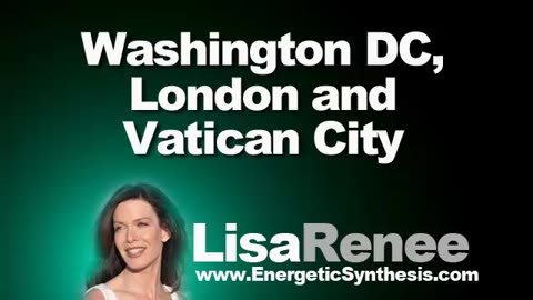 Washington DC, London and Vatican City