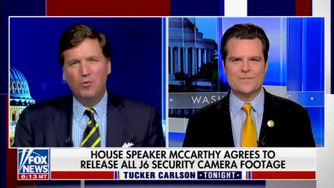 Gaetz on Tucker: Release ALL The J6 Footage!