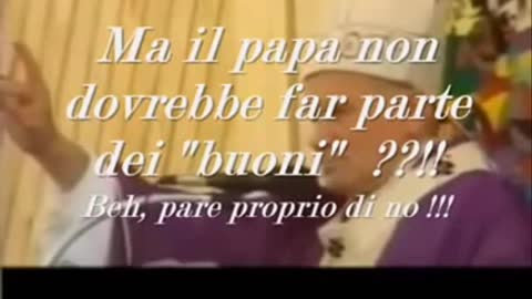 I Papi del Nuovo ordine mondiale DOCUMENTARIO i segreti dei nazisti pagani massonici satanisti vaticani che verranno sterminati e moriranno tutti nei loro peccati che NON GLI SARANNO MAI RIMESSI