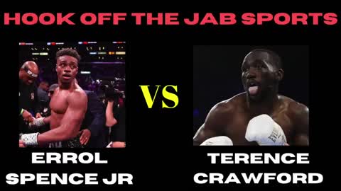 Errol Spence Jr Vs Terence Crawford Breakdown