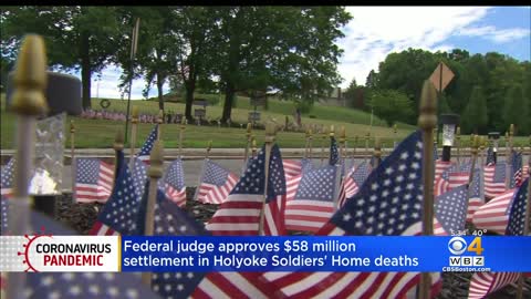 Judge approves $58M settlement for Holyoke Soldiers Home COVID outbreak