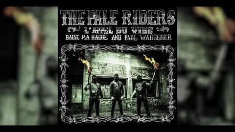 THE PALE RIDERS - L'APPEL DU VIDE