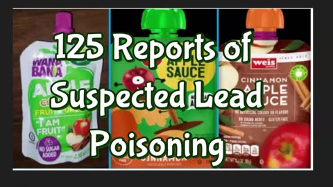 ALERT! Lead Poisoning In Recalled Apple Sauce Pouches Was Deliberate