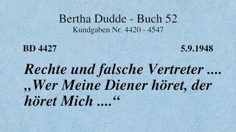 BD 4427 - RECHTE UND FALSCHE VERTRETER .... "WER MEINE DIENER HÖRET, DER HÖRET MICH ...."