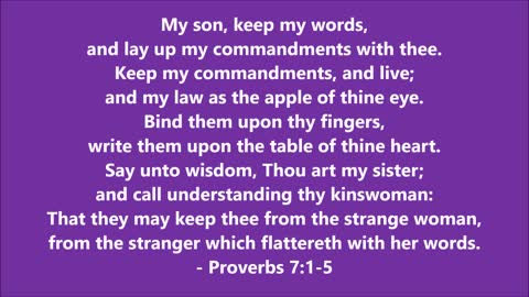 Book of Proverbs | Chapter 7 Verses 1-5 - Holy Bible (KJV) - Scripture with Music