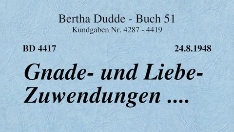 BD 4417 - GNADE- UND LIEBE- ZUWENDUNGEN ....