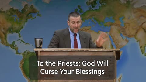 To the Priests: God will Curse Your Blessings | Pastor Steven Anderson