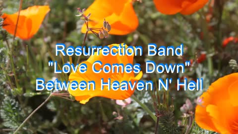 Resurrection Band - Love Comes Down #90